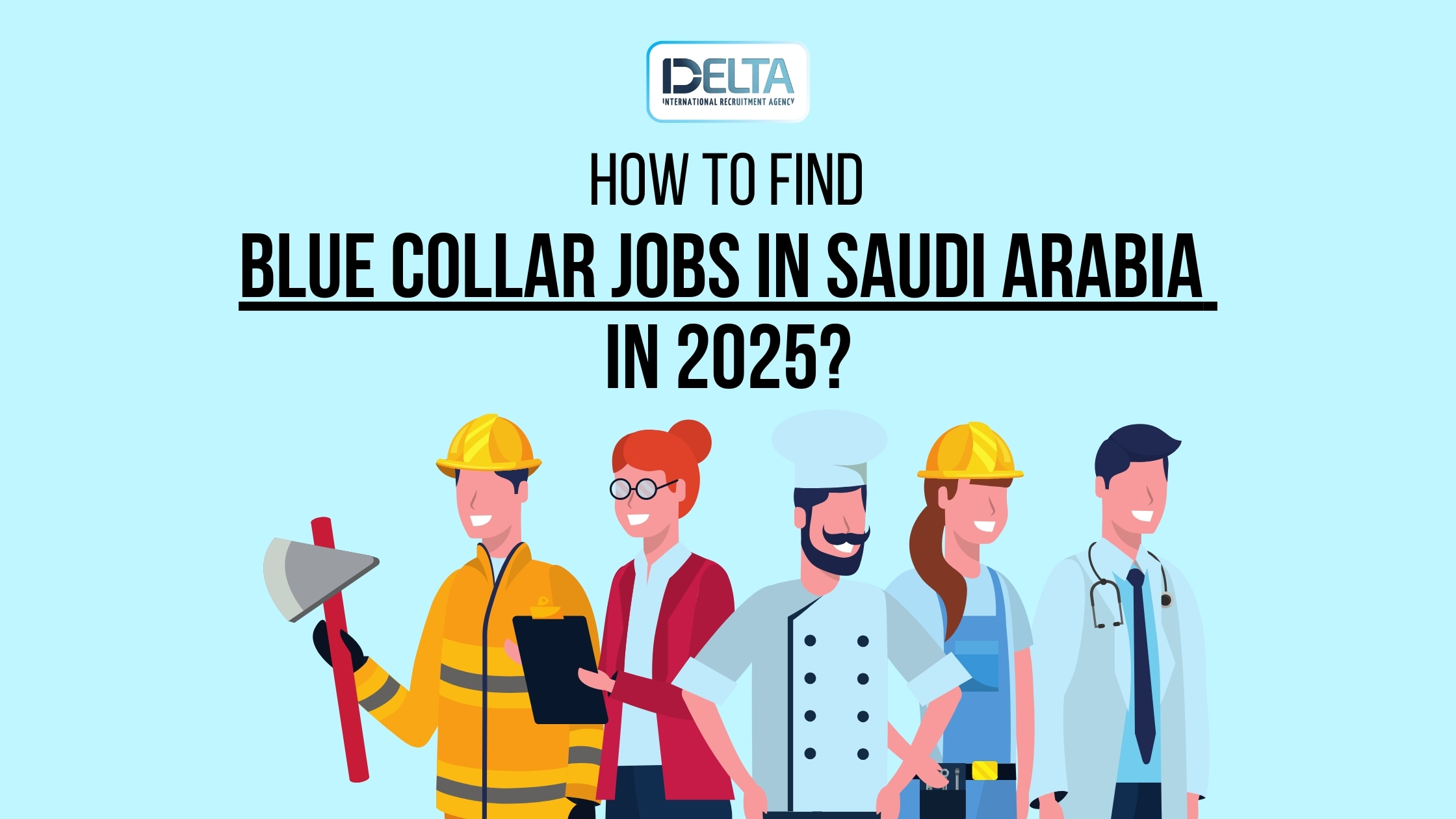 How to Find Blue Collar Jobs in Saudi Arabia in 2025?